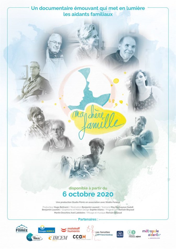 Affiche du documentaire 'Ma Chère Famille' mettant en lumière les aidants familiaux, avec un collage de portraits de différentes personnes et les logos des partenaires